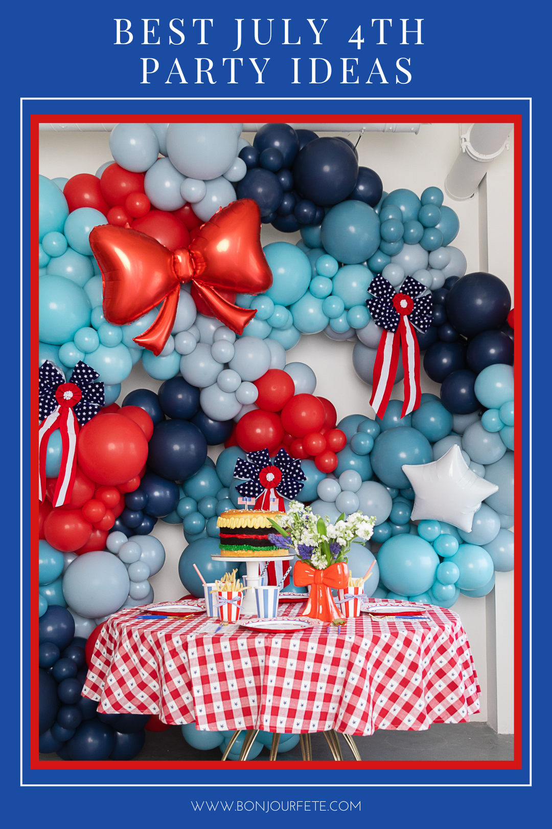 BEST 4TH OF JULY PARTY IDEAS