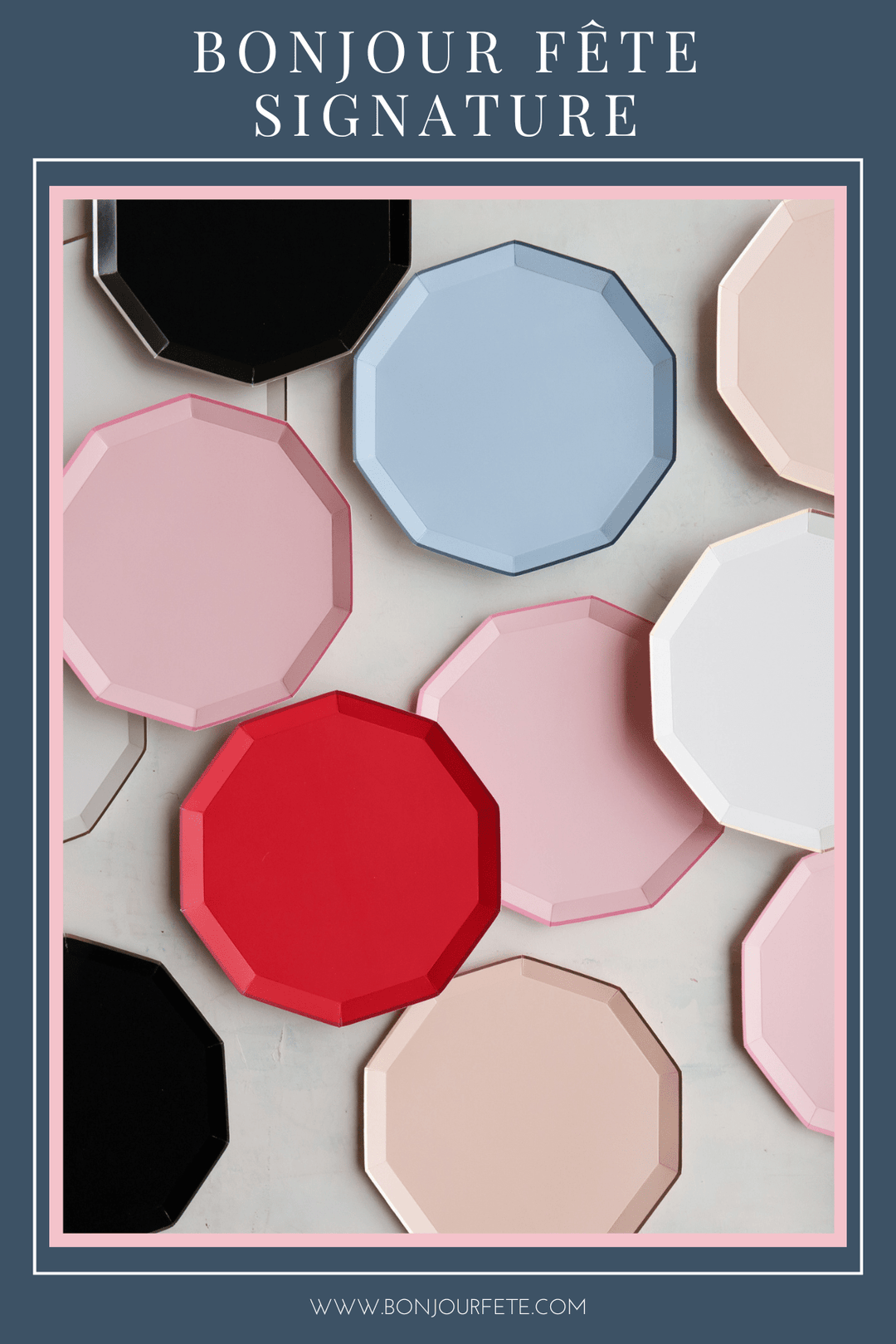 BONJOUR FÊTE SIGNATURE: PAPER PARTY SUPPLIES FOR ANY OCCASION