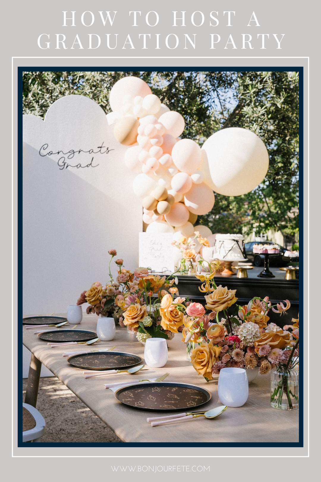HOW TO HOST A HIGH-END GRADUATION PARTY WITHOUT THE HIGH PRICE—FOR ANY AGE!