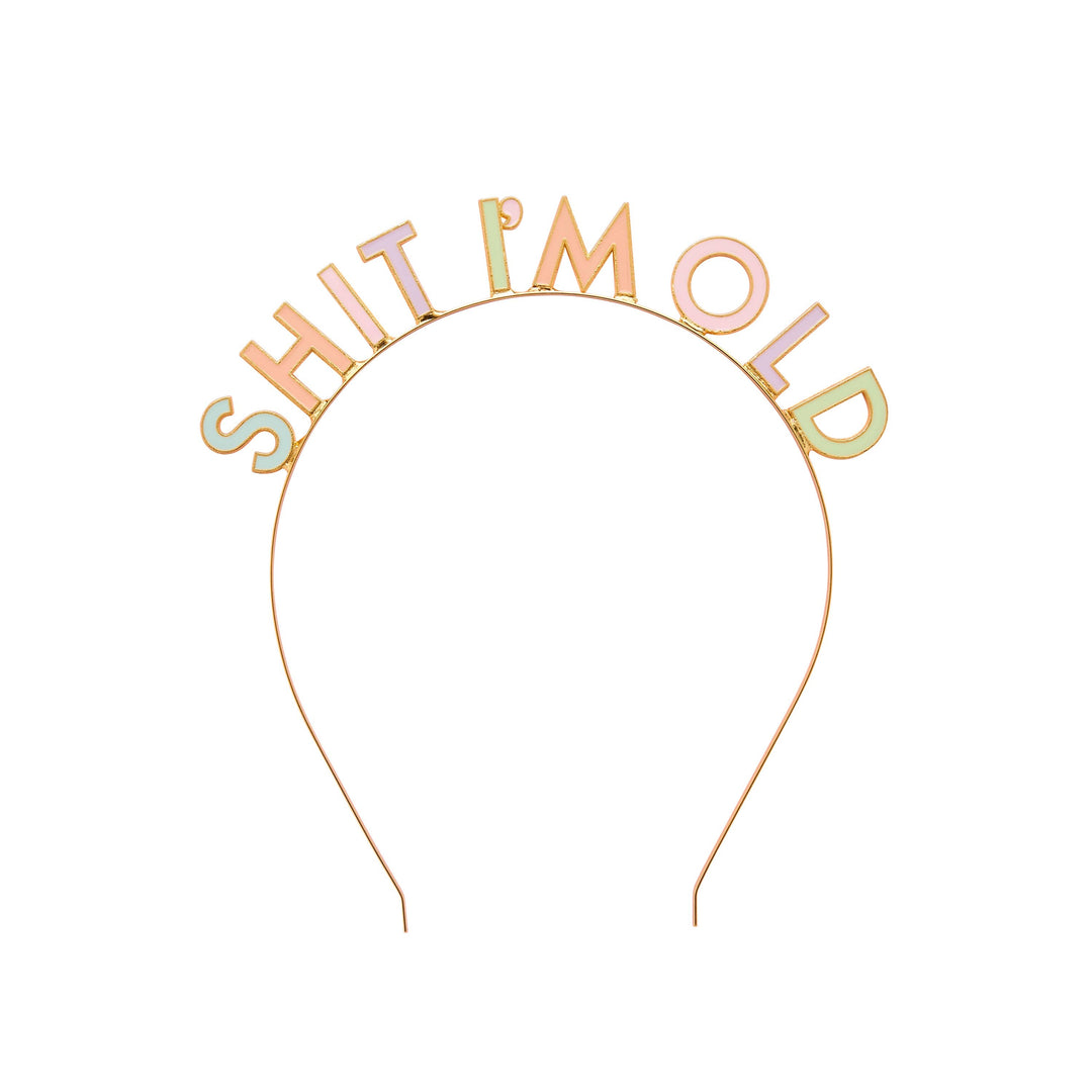 Shit I'm Old Metal Headband Hootyballoo by Club Green Shit I'm Old Metal Headband Bonjour Fete - Party Supplies
