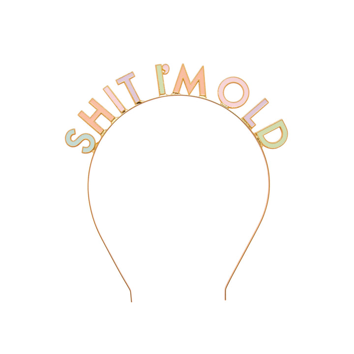 Shit I'm Old Metal Headband Hootyballoo by Club Green Shit I'm Old Metal Headband Bonjour Fete - Party Supplies