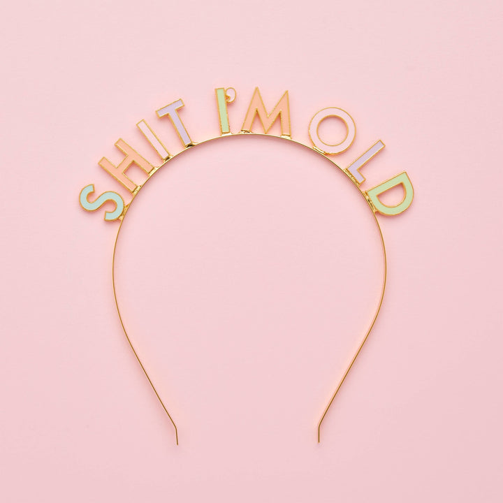 Shit I'm Old Metal Headband Hootyballoo by Club Green Shit I'm Old Metal Headband Bonjour Fete - Party Supplies