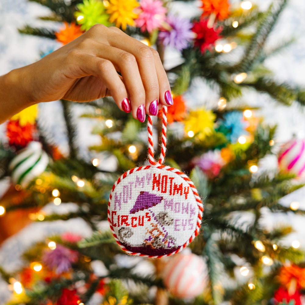 Not My Circus Needlepoint Ornament Bonjour Fete Party Supplies Christmas Ornaments