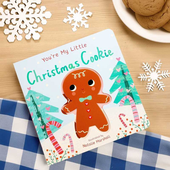 You're My Little Christmas Cookie by Nicola Edwards: Board Books; 18 pages / English Simon & Schuster You're My Little Christmas Cookie by Nicola Edwards: Board Books; 18 pages / English Bonjour Fete - Party Supplies