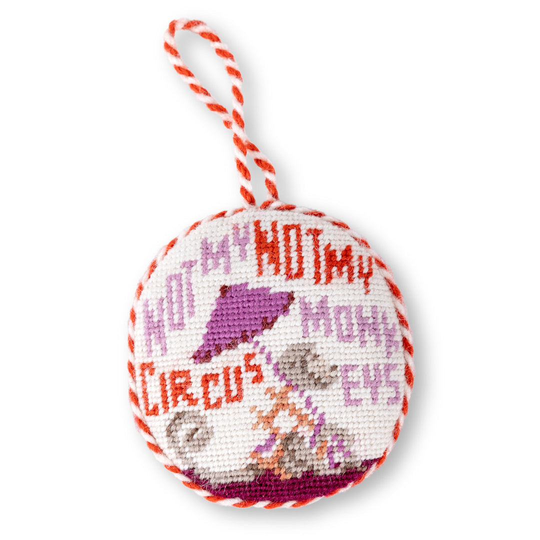 Not My Circus Needlepoint Ornament Bonjour Fete Party Supplies Christmas Ornaments