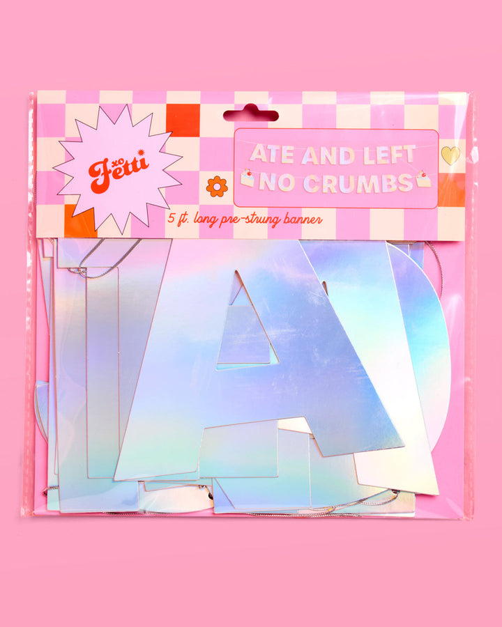No Crumbs 🎂 Banner - pre-strung banner xo, Fetti Banners No Crumbs 🎂 Banner - pre-strung banner Bonjour Fete - Party Supplies