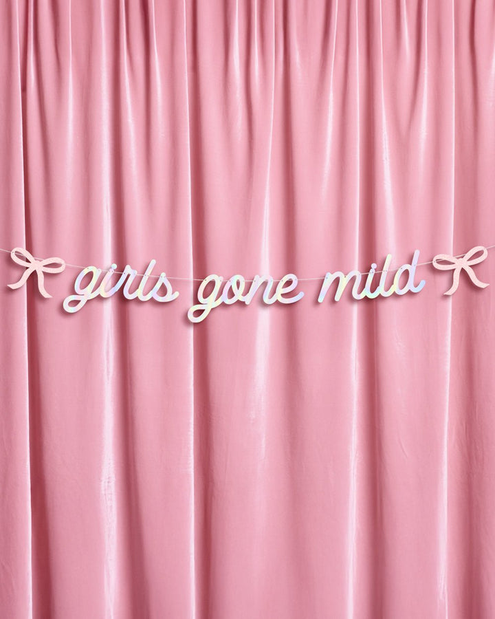 Girls Gone Mild Banner - iridescent foil banner