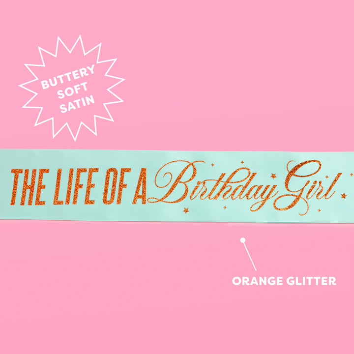 Life of A Birthday Girl Sash - teal sash + orange foil xo, Fetti sash Life of A Birthday Girl Sash - teal sash + orange foil Bonjour Fete - Party Supplies