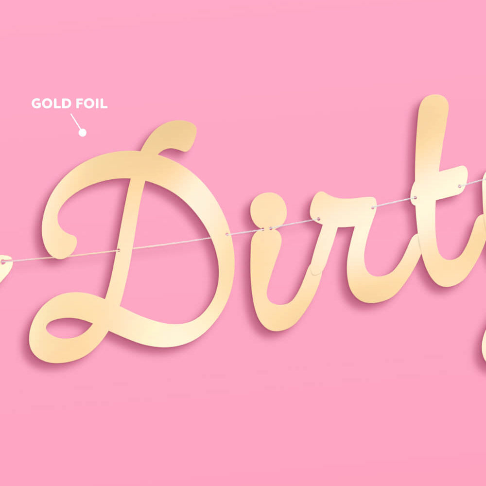 Dirty Thirty Banner - 3D paper banner xo, Fetti Banners Dirty Thirty Banner - 3D paper banner Bonjour Fete - Party Supplies