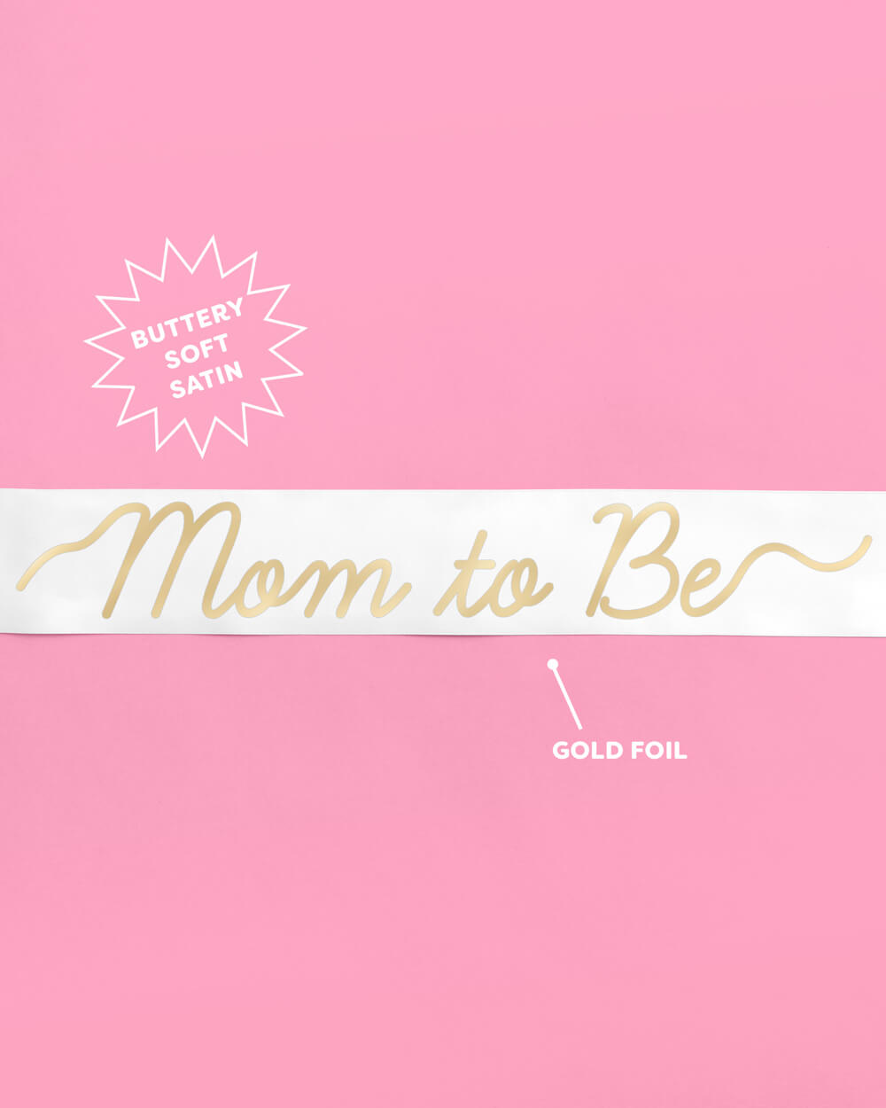 Mom to Be white satin sash for wearing across the body