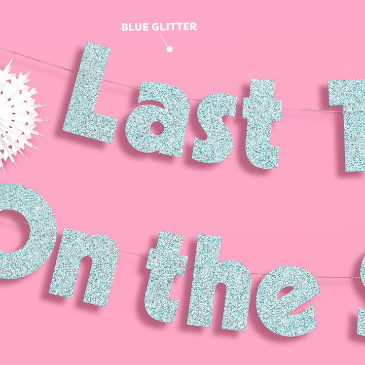 Last Toast On the Slopes Banner - 3D glitter banner xo, Fetti xo, Fetti Collective Last Toast On the Slopes Banner - 3D glitter banner Bonjour Fete - Party Supplies