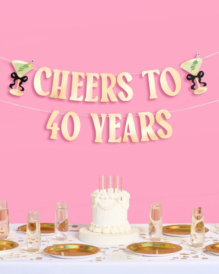 Cheers to 40 banner styled for a 40th birthday party