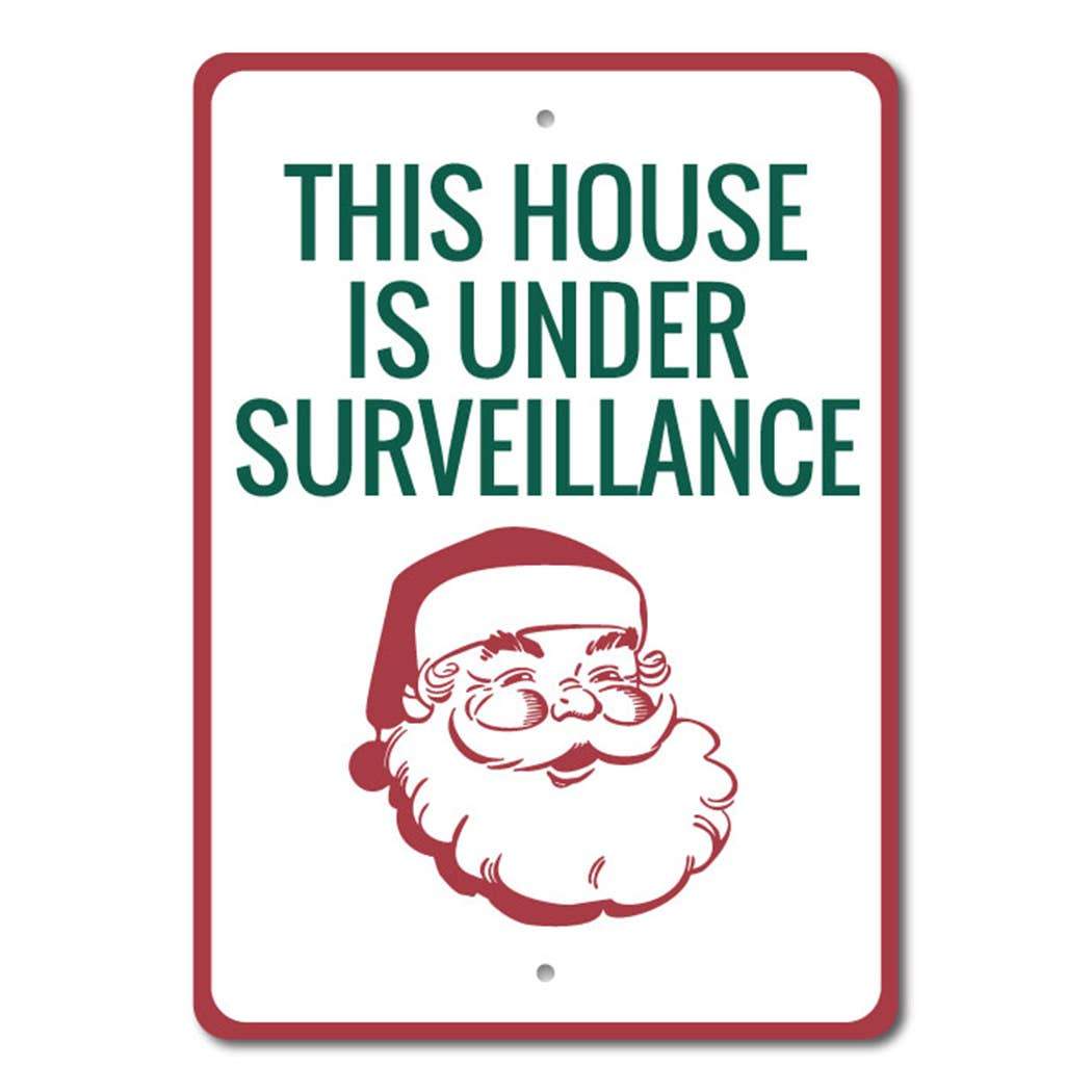 SANTA SURVEILLANCE SIGN Lizton Sign Shop, Inc CHRISTMAS DECOR Bonjour Fete - Party Supplies