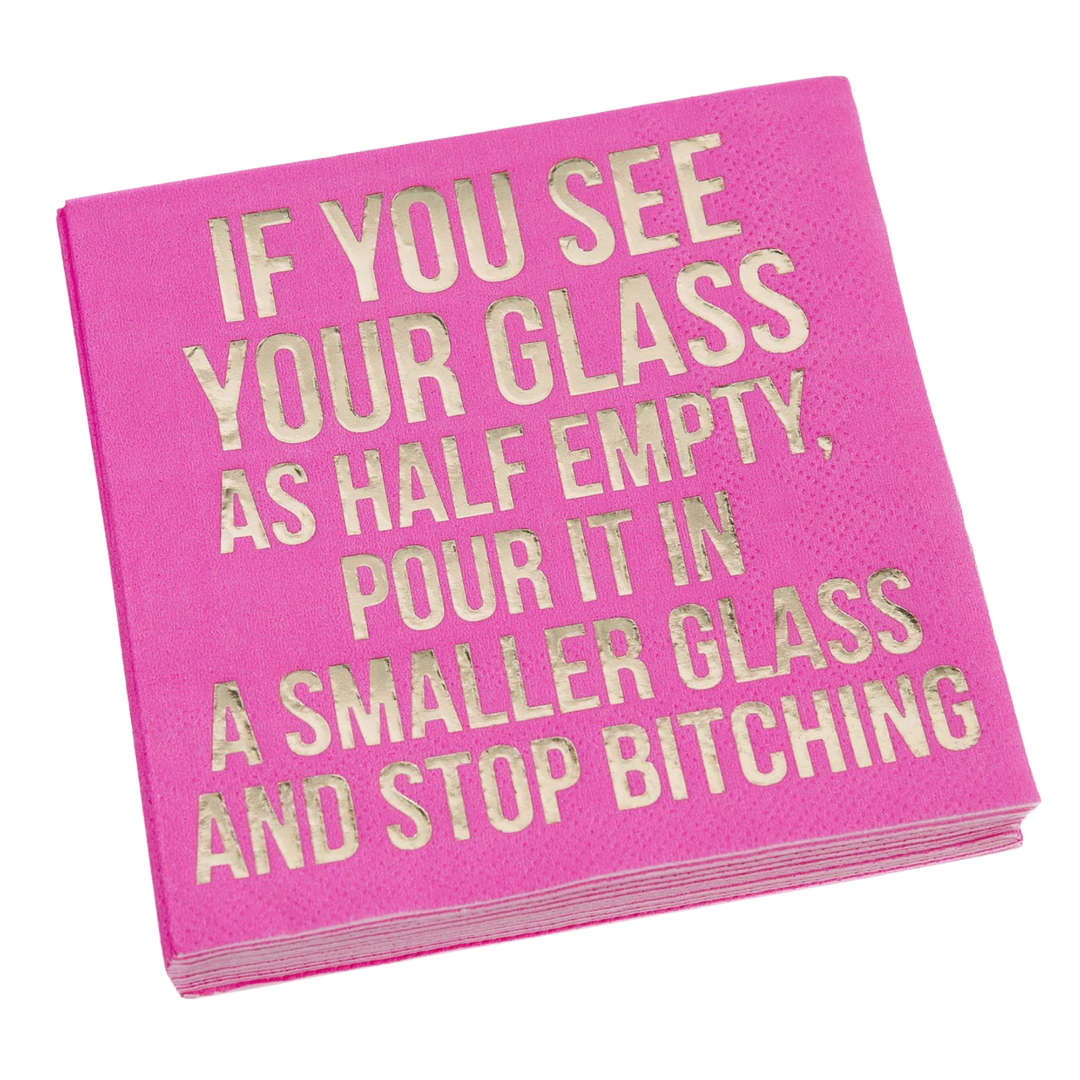 IF YOU SEE AS GLASS HALF EMPTY BEVERAGE NAPKIN DTHY! Bonjour Fete - Party Supplies