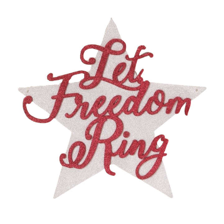 LET FREEDOM RING SIGN Bethany Lowe Designs 4th of July Bonjour Fete - Party Supplies